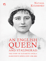 An English Queen and Stalingrad: The Story Of Elizabeth Angela Marguerite Bowes-Lyon (1900–2002)