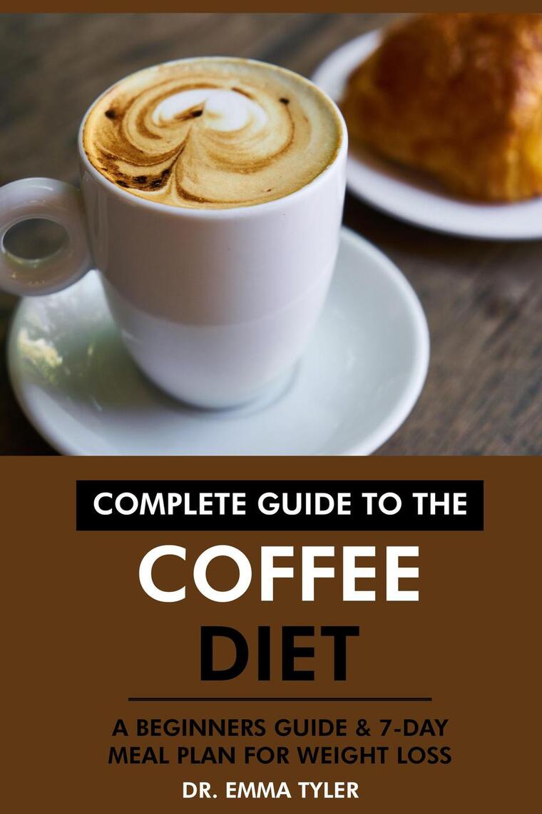 complete-guide-to-the-coffee-diet-a-beginners-guide-7-day-meal-plan