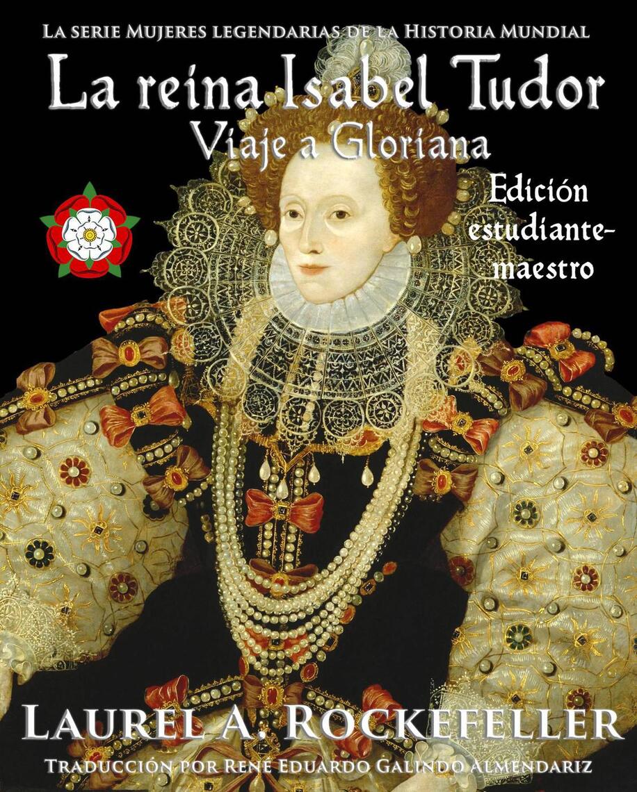 La reina Isabel Tudor de Laurel A. Rockefeller (Libro electrónico) Leer  gratis durante 30 días, image size:916x1140