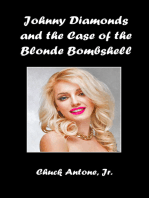 Johnny Diamonds and the Case of the Blonde Bombshell