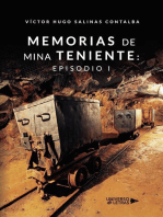 Memorias de Mina Teniente: Episodio I