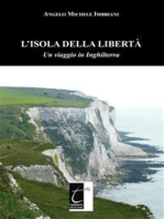 L’isola della libertà: Un viaggio in Inghilterra