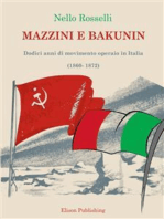 Mazzini e Bakunin: Dodici anni di movimento operaio in Italia (1860-1872)