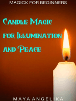 Candle Magic for Illumination and Peace: Magick for Beginners, #3