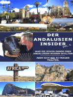 Der Andalusien Insider 6.0: Was Sie schon immer über Andalusien wissen wollten aber sich nie zu fragen ....