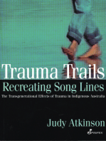 Trauma Trails, Recreating Song Lines