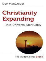 Christianity Expanding: Into Universal Spirituality
