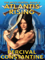 Atlantis Rising: The Myth Hunter, #6