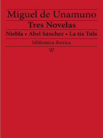 Tres Novelas: Niebla - Abel Sánchez - La tía Tula
