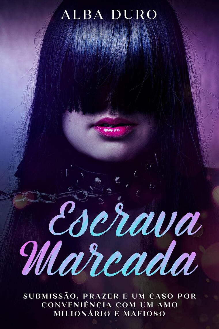 Leia Escrava Marcada on-line de Alba Duro | Livros