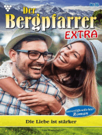 Die Liebe ist stärker: Der Bergpfarrer Extra 16 – Heimatroman