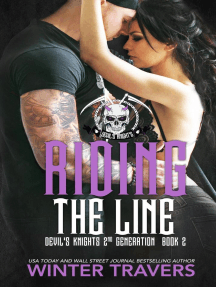 Riding the Line: Devil's Knights 2nd Generation, #2
