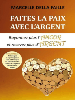 Faites la paix avec l'argent - Rayonnez plus l'amour et recevez plus d'argent