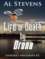 Life or Death by Drone: Darknet Mysteries, #3