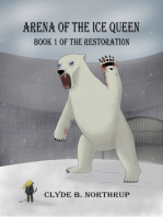 Arena of the Ice Queen: Book 1 of The Restoration