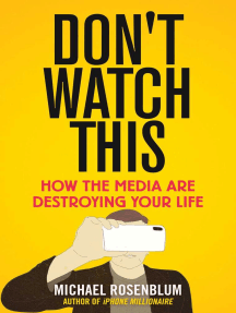 Don't Watch This by Michael Rosenblum (Ebook) - Read free for 30 days