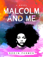 Malcolm and Me: A Novel