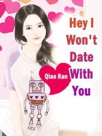 Hey, I Won't Date With You