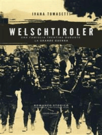Welschtiroler: Una famiglia trentina nella Grande Guerra