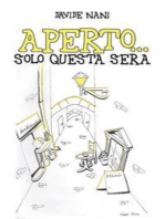 Aperto...solo questa sera