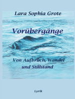 Vorübergänge: Von Aufbruch, Wandel und Stillstand