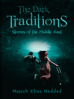 The Dark Traditions: Stories of the Middle East