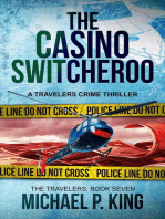 The Casino Switcheroo: The Travelers, #7