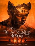 The Race to the Blackened Nevers, Book 2, The Vulgar Victory: The Race to the Blackened Nevers, #1