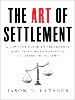 The Art of Settlement: A Lawyer’s Guide to Regulatory Compliance when Resolving Catastrophic Claim