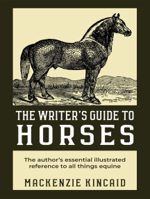 The Writer's Guide to Horses