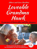 Loveable Grandma Hawk: Footprints of Butterflies and Flea Hoppers