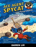 Ace Agent Spycat and the Flying Sidekick (Book 1): Ace Agent Spycat, #1