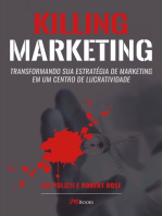 Killing Marketing: Transformando sua Estratégia de Marketing em um Centro de Lucratividade