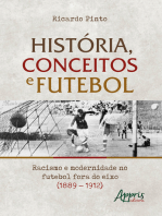 História, Conceitos e Futebol:: Racismo e Modernidade no Futebol Fora do Eixo (1889 – 1912)