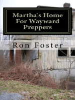 Martha`s Home For Wayward Preppers