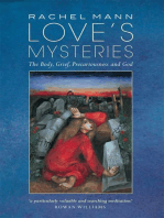 Love's Mysteries: The Body, Grief, Precariousness and God