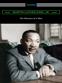 The Measure Of A Man Martin Luther King The Measure Of A Man By Martin Luther King Jr. - Ebook | Scribd