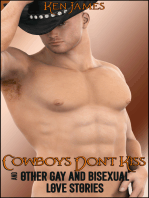 Cowboys Don't Kiss And Other Gay and Bisexual Love Stories