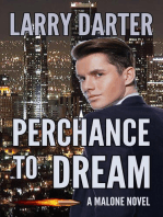 Perchance To Dream: Malone Mystery Novels, #8