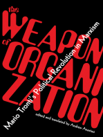 The Weapon of Organization: Mario Tronti’s Political Revolution in Marxism