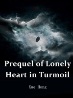 Prequel of Lonely Heart in Turmoil: Volume 5