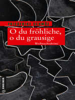 O du fröhliche, o du grausige: Weihnachtskrimi