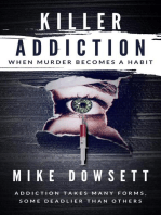 Killer Addiction