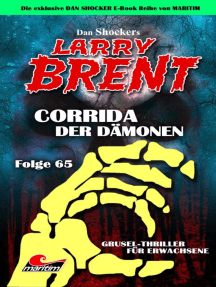 Dan Shocker's LARRY BRENT 65: Corrida der Dämonen (Teil 1 von 3)