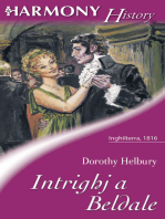 Intrighi a Beldale: Harmony History