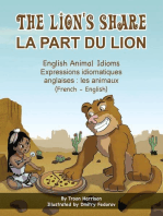 The Lion's Share - English Animal Idioms (French-English): Language Lizard Bilingual Idioms Series