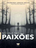 No vale das paixões: Pelo espírito José Evaristo