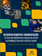 Desenvolvimento-Emancipação: o caso dos incentivos fiscais do setor automobilístico no Estado de Goiás