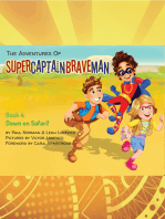The Adventures of SuperCaptainBraveMan, Book 4: Down on Safari!