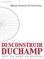 Desconstruir Duchamp: Arte na hora da revisão